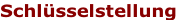 Schlüsselstellung